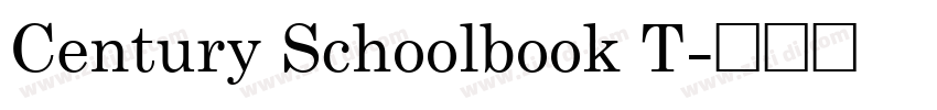 Century Schoolbook T字体转换 Century Schoolbook T字体转换